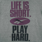 Reebok - Grey Life Is Short Play Hard T-Shirt 1990s Large Vintage Retro